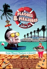 Plagues & Pleasures on the Salton Sea