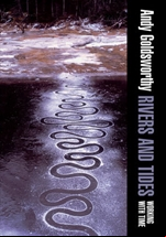 Rivers and Tides: Andy Goldsworthy Working with Time